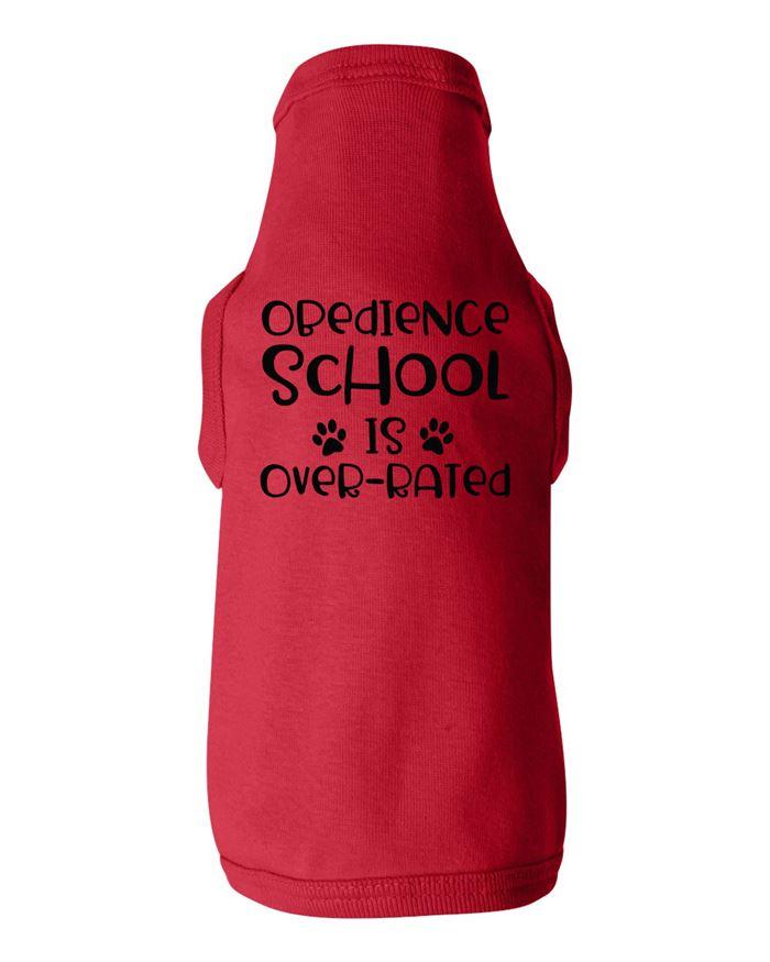 Obedience School is Overrated Dog Shirt