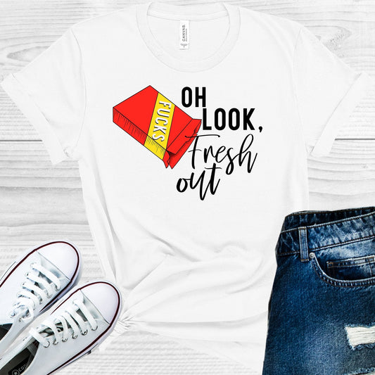 Oh Look, Fresh Out Graphic Tee