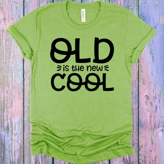 Old is the New Cool Graphic Tee