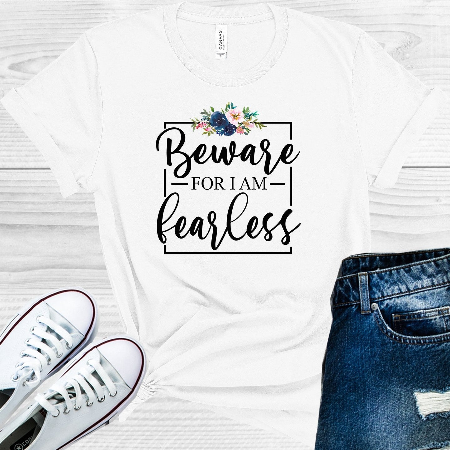 Beware For I am Fearless Graphic Tee