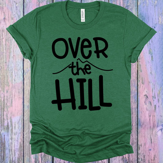 Over the Hill Graphic Tee