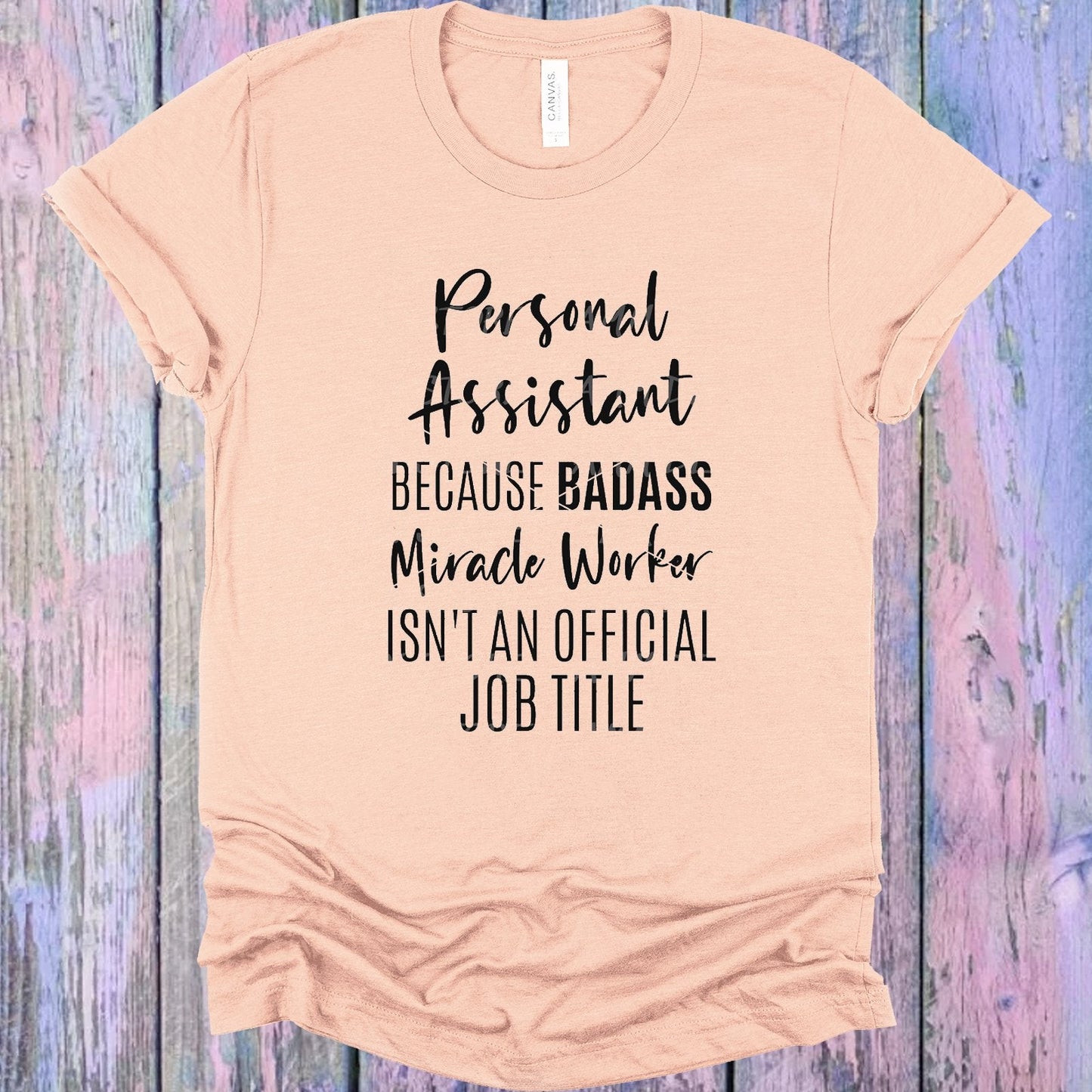 Personal Assistant Graphic Tee