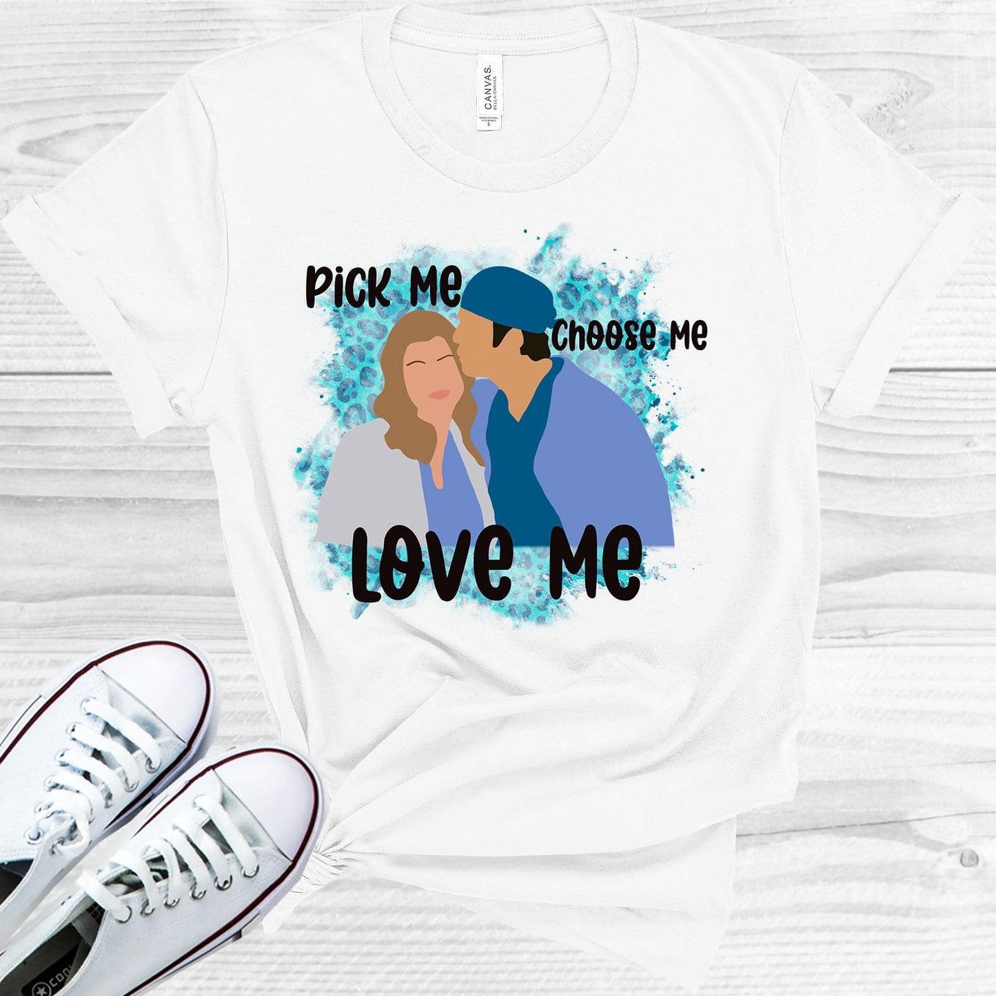 Pick Me Choose Me Love Me Graphic Tee