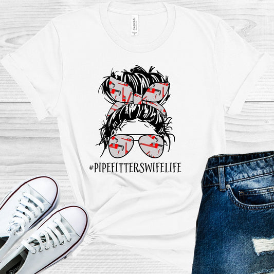 Pipefitters Wife Life #pipefitterswifelife Graphic Tee