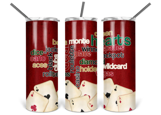 Poker 20 oz Skinny Tumbler