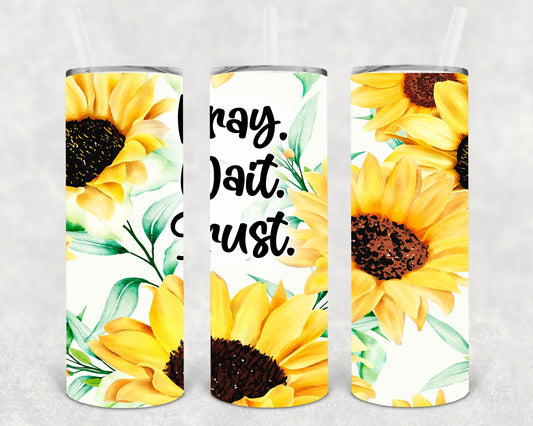 Pray Wait Trust 20 oz Skinny Tumbler