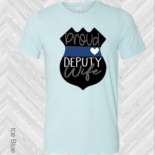 Proud Deputy Wife Graphic Tee