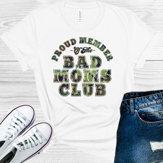 Proud Member of the Bad Moms Club Graphic Tee