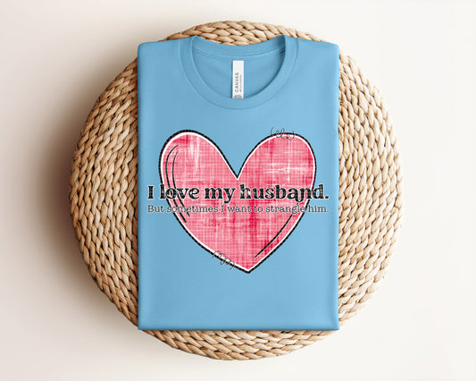 I Love My Husband Graphic Tee
