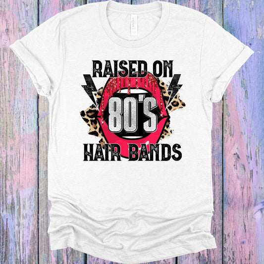Raised on 80s Hair Bands Graphic Tee