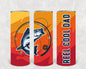 Reel Cool Dad 20 oz Skinny Tumbler