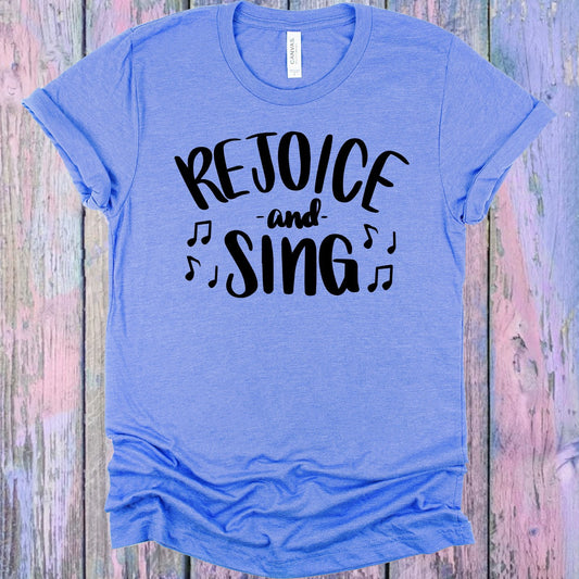 Rejoice and Sing Graphic Tee