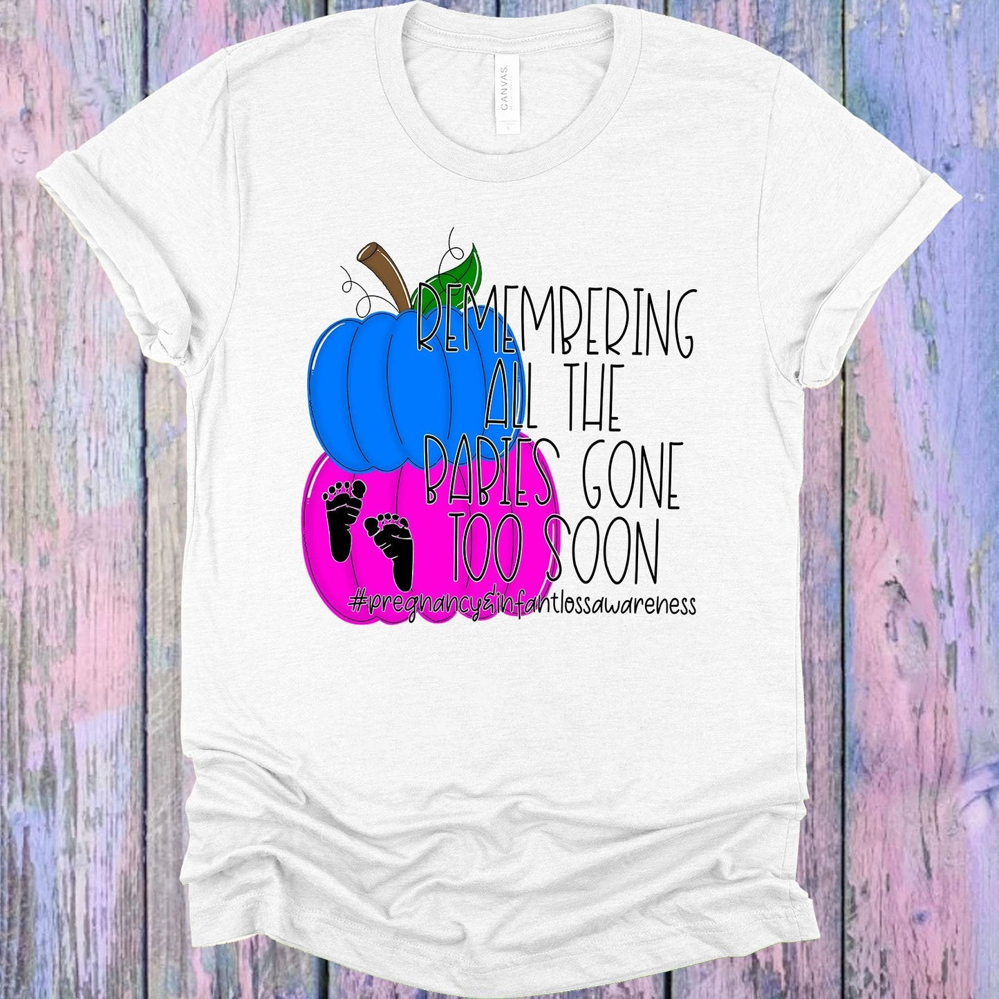 Remembering All the Babies Gone too Soon Graphic Tee