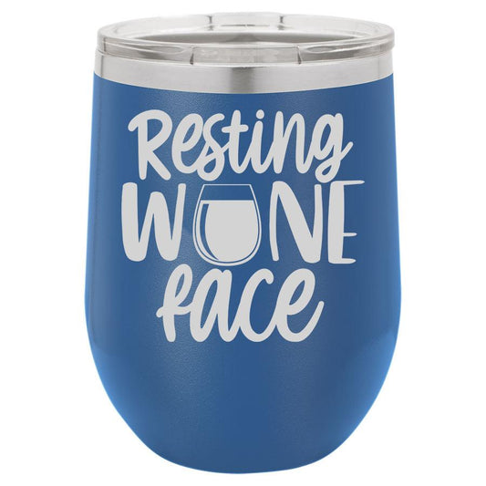 Resting Wine Face 12 oz Polar Camel Wine Tumbler