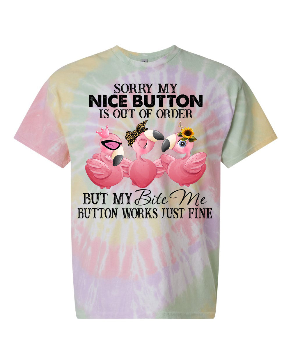 Sorry My Nice Button is Out of Order Graphic Tee