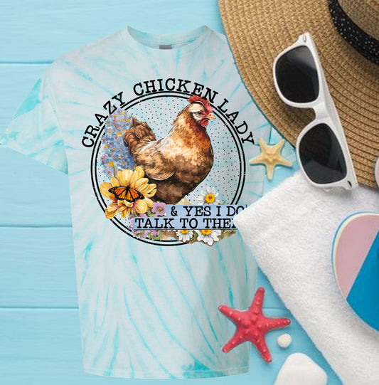 Crazy Chicken Lady - Tie Dye Graphic Tee