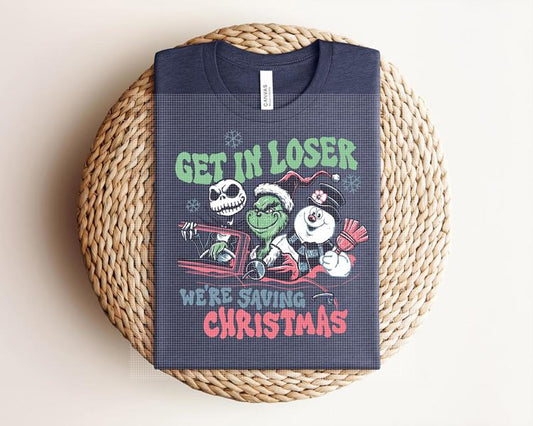 Get in Loser We're Saving Christmas Graphic Tee