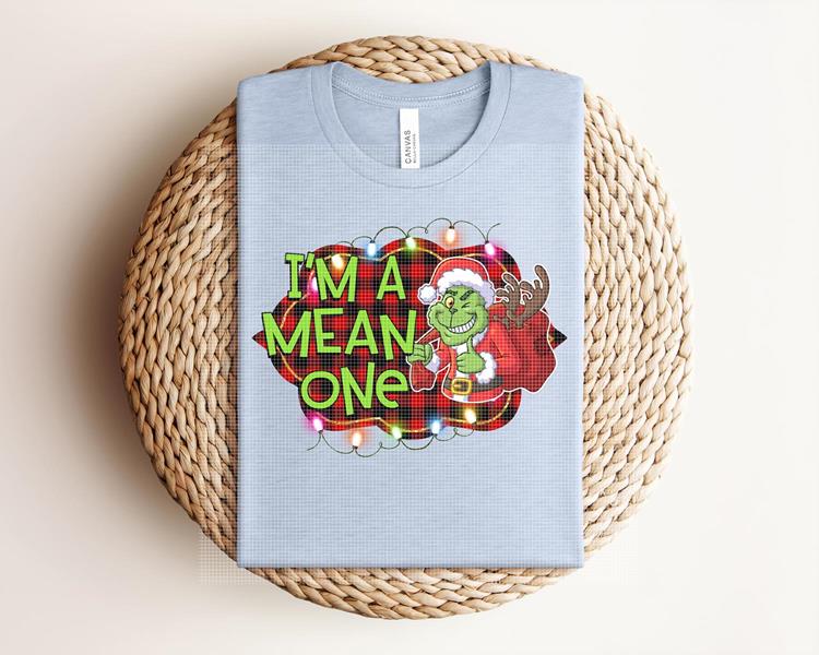 I'm a Mean One Graphic Tee