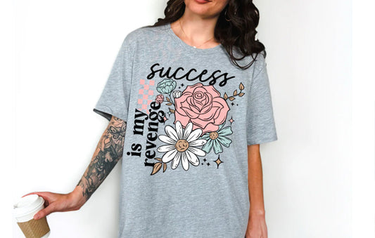 Success is My Revenge Graphic Tee