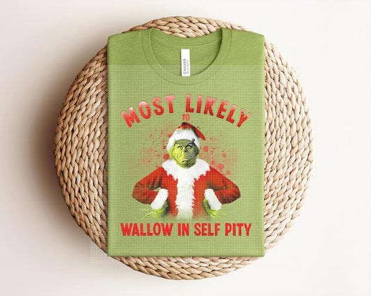 Most Likely to Wallow in Self Pity Graphic Tee