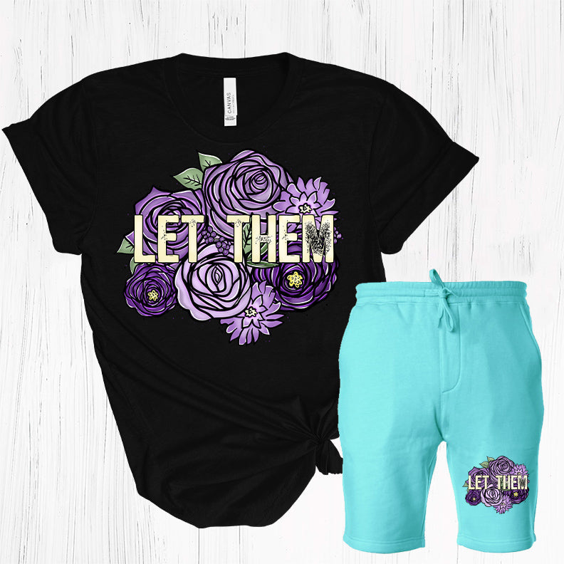 Let Them - Graphic Tee and Shorts