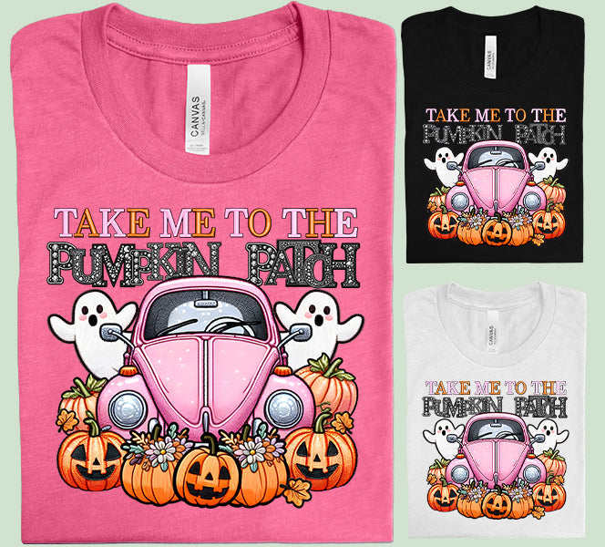 Take Me to the Pumpkin Patch - Graphic Tee