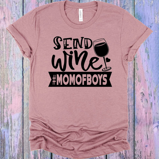 Send Wine #momofboys Graphic Tee