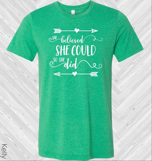 She Believed She Could Graphic Tee