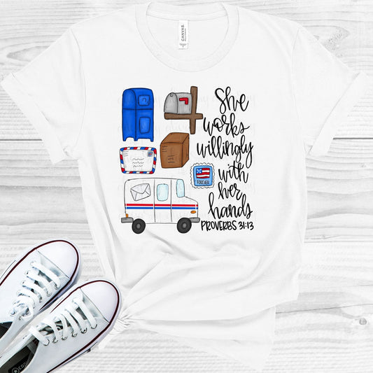 She Works Willingly with Her Hands - Postal Worker Graphic Tee