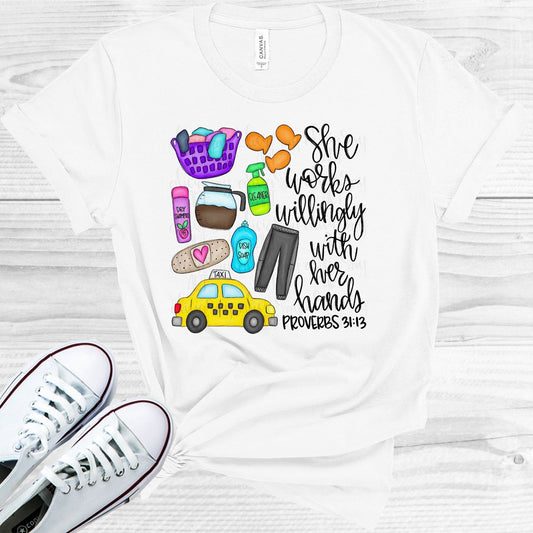 She Works Willingly with Her Hands - SAHM Graphic Tee