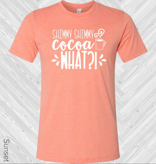 Shimmy Shimmy Cocoa What? Graphic Tee