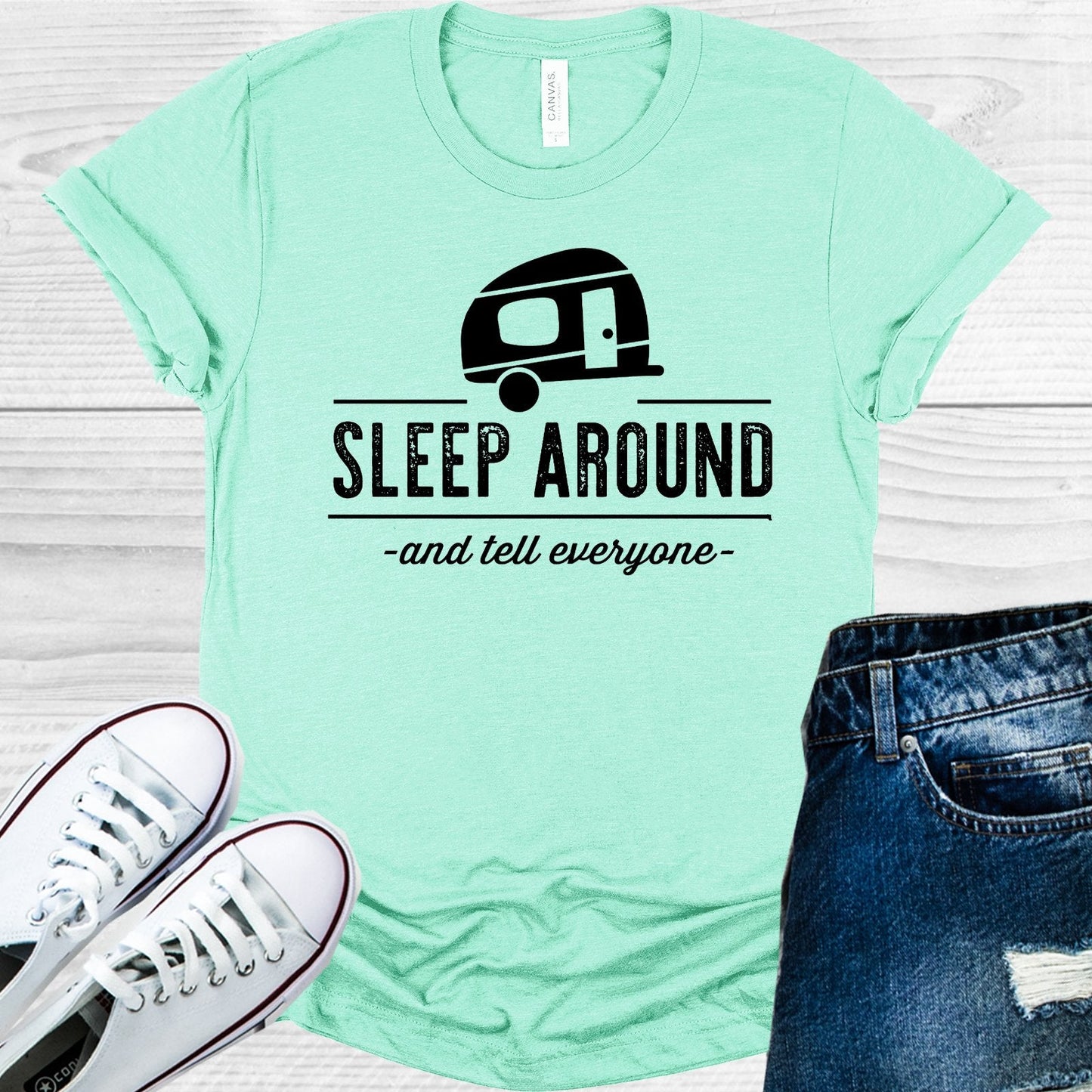 Sleep Around and Tell Everyone Graphic Tee