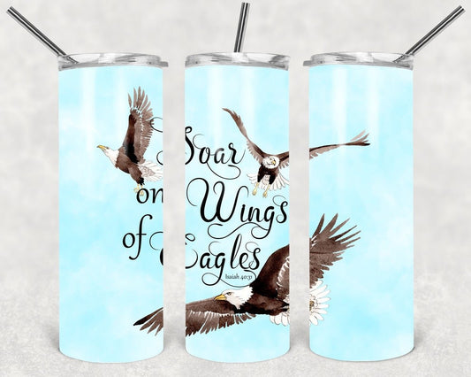 Soar on Wings of Eagles 20 oz Skinny Tumbler