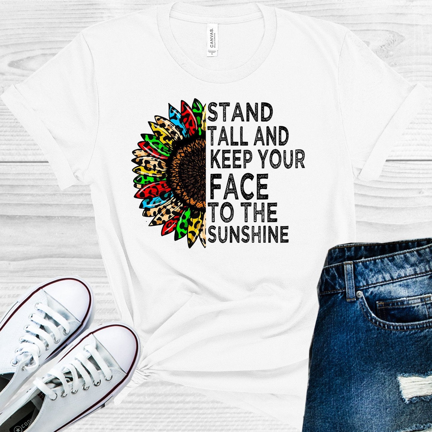 Stand Tall and Keep Your Face to the Sunshine Graphic Tee