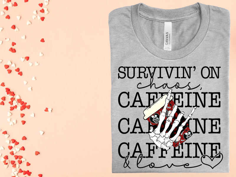 Survivin on Chaos Caffeine and Love Graphic Tee