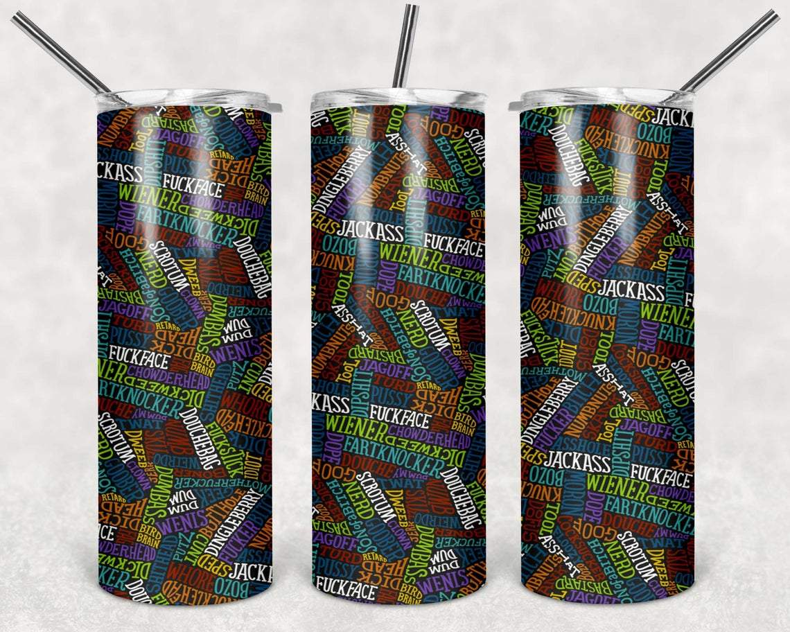 Swear Words 20 oz Skinny Tumbler