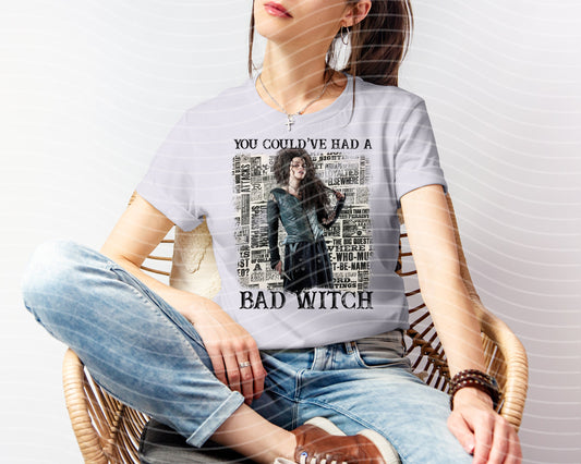 You Could've Had a Bad Witch Graphic Tee