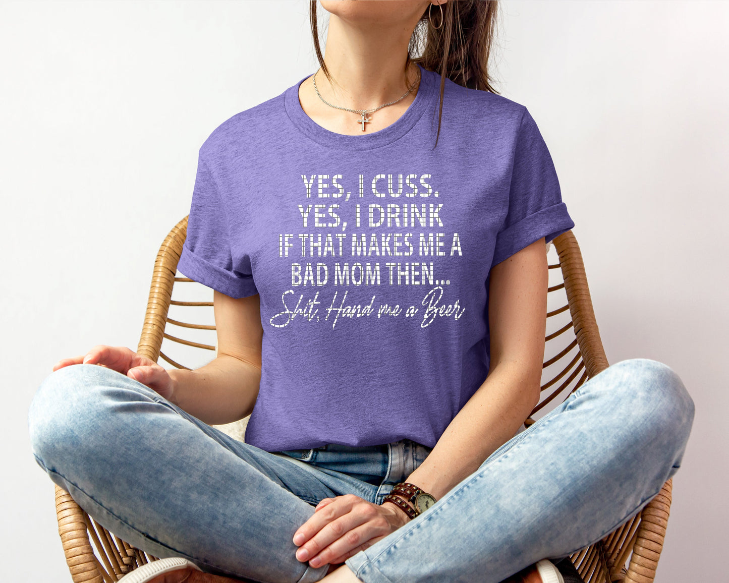 Yes I Cuss Yes I Drink Graphic Tee