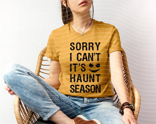 Sorry I Can't It's Haunt Season Graphic Tee