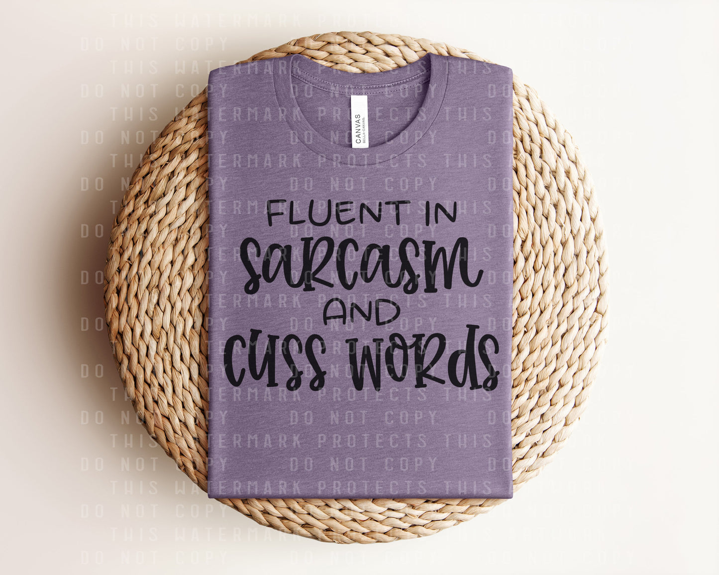 Fluent in Sarcasm and Cuss Words Graphic Tee