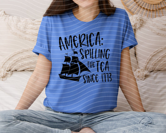 America Spilling the Tea Since 1773 Graphic Tee