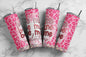 Be Mine 20 oz Skinny Tumbler