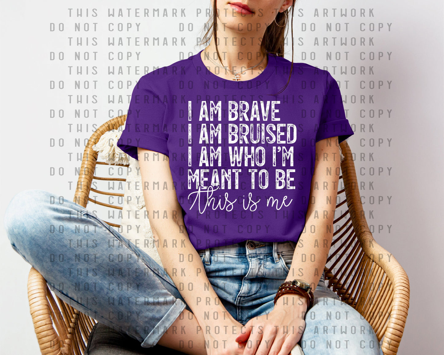 I am Brave I Am Bruised I Am Who I'm Meant to Be This is Me Graphic Tee