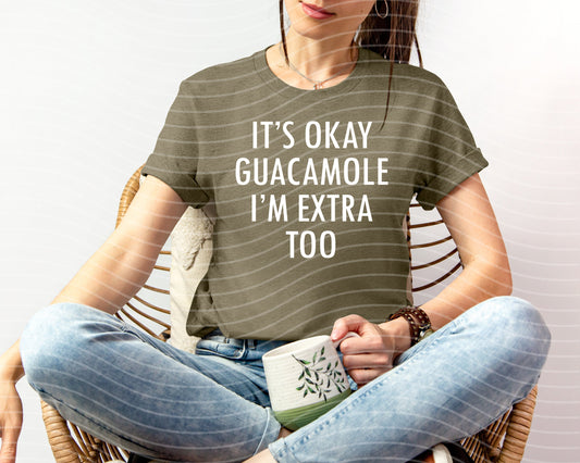 It's Okay Guacamole Graphic Tee