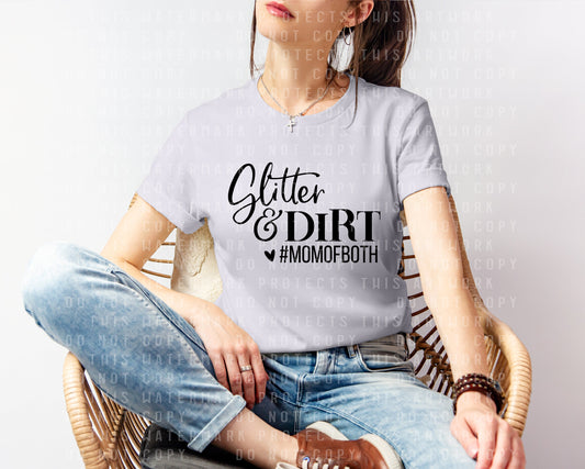 Glitter & Dirt #momofboth Graphic Tee