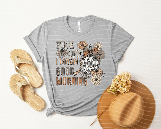 I Mean Good Morning Graphic Tee