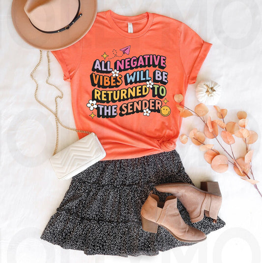 All Negative Vibes Will Be Returned to Sender Graphic Tee