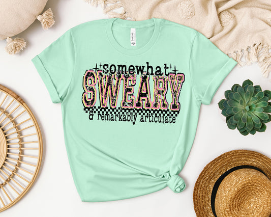 Somewhat Sweary & Remarkably Articulate Graphic Tee