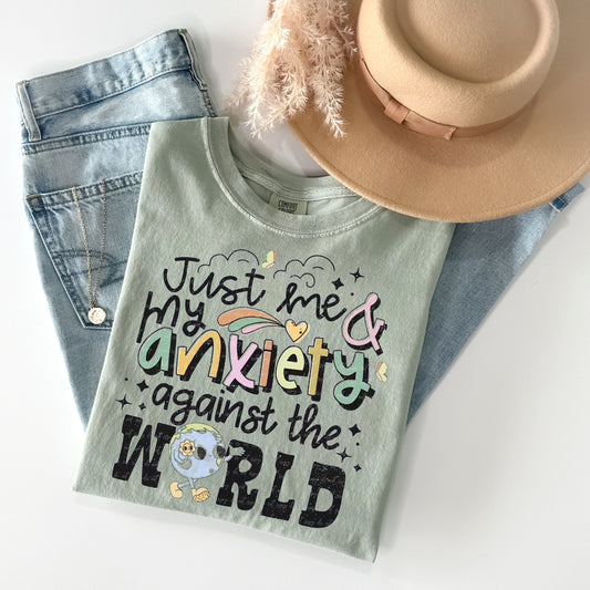 Just Me & My Anxiety Against the World Graphic Tee
