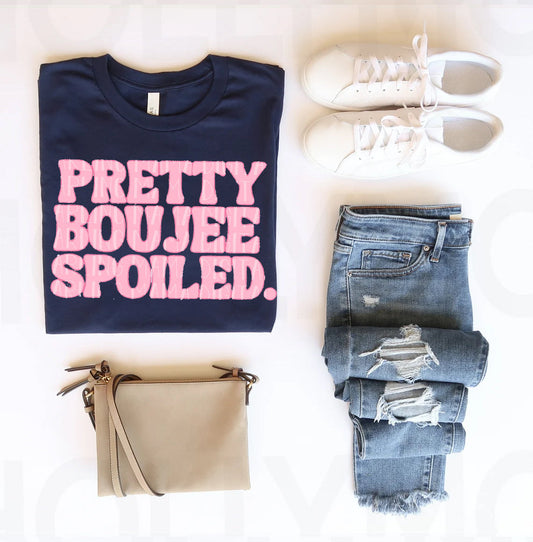 Pretty Boujee Spoiled Graphic Tee